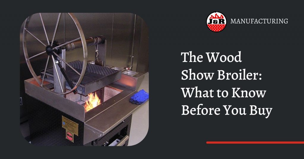 the wood show broiler what to know before you buy